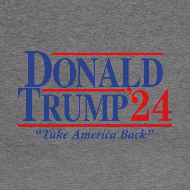 Donald Trump 2024 Take America Back Election by AnKa Art